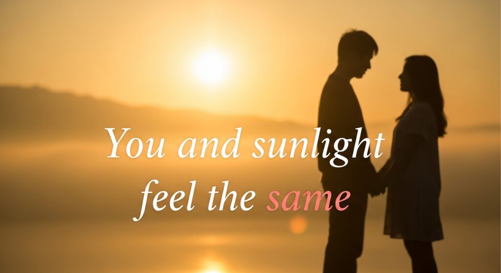 You and sunlight