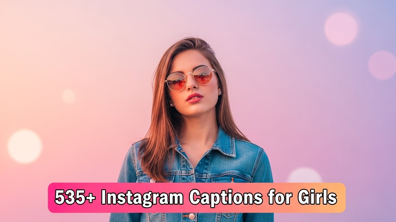 Instagram Captions for girls